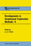 Developments in Geophysical Exploration Methods—4