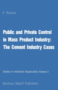 Public and Private Control in Mass Product Industry: The Cement Industry Cases