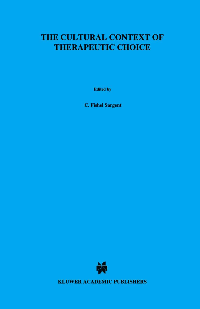 The Cultural Context of Therapeutic Choice