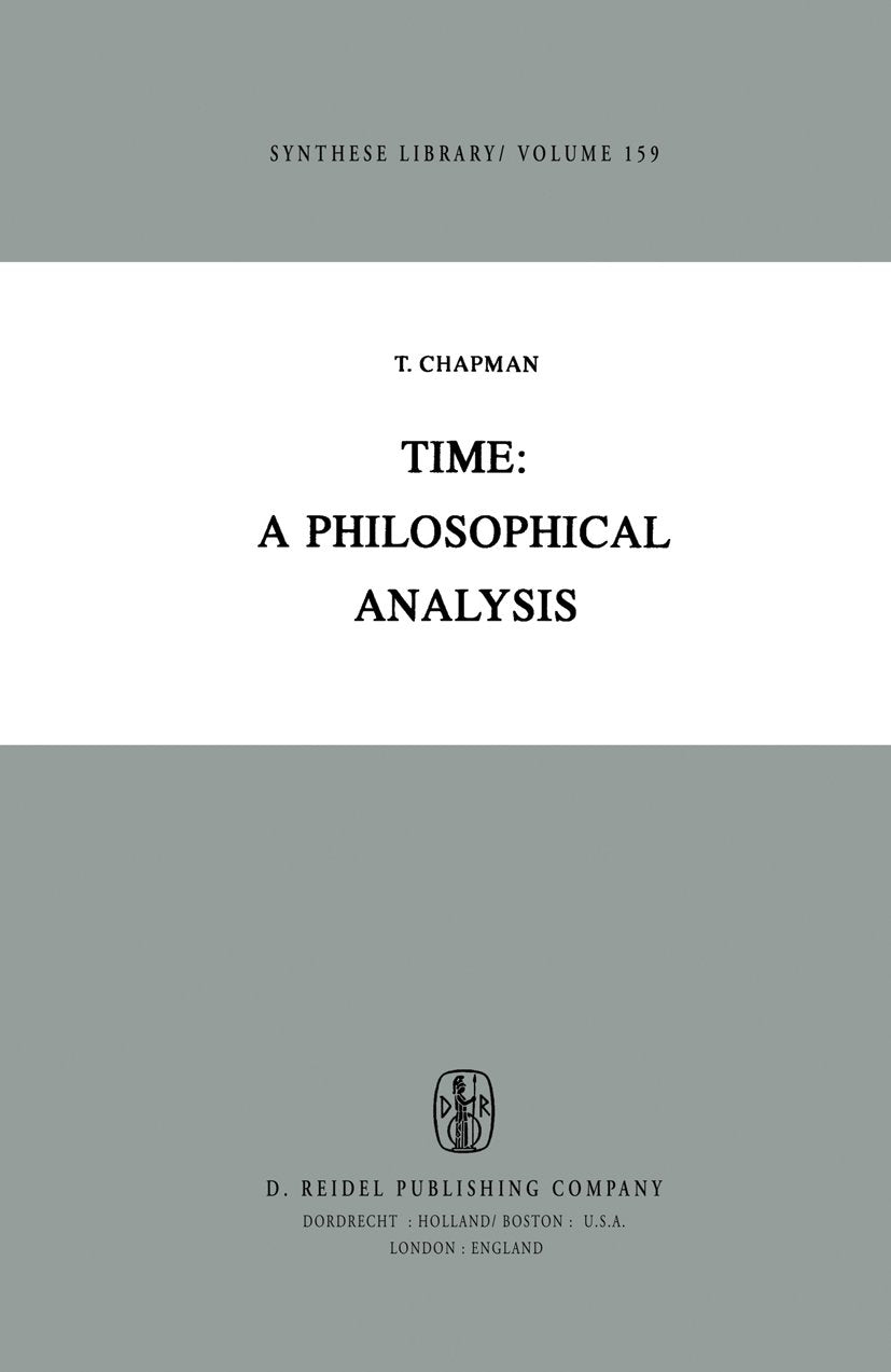 Time: A Philosophical Analysis
