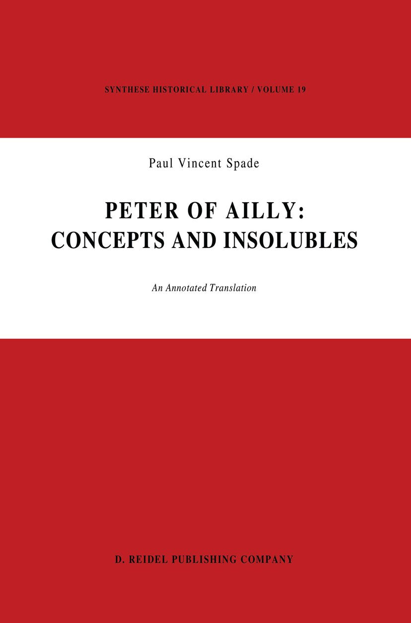 Peter of Ailly: Concepts and Insolubles
