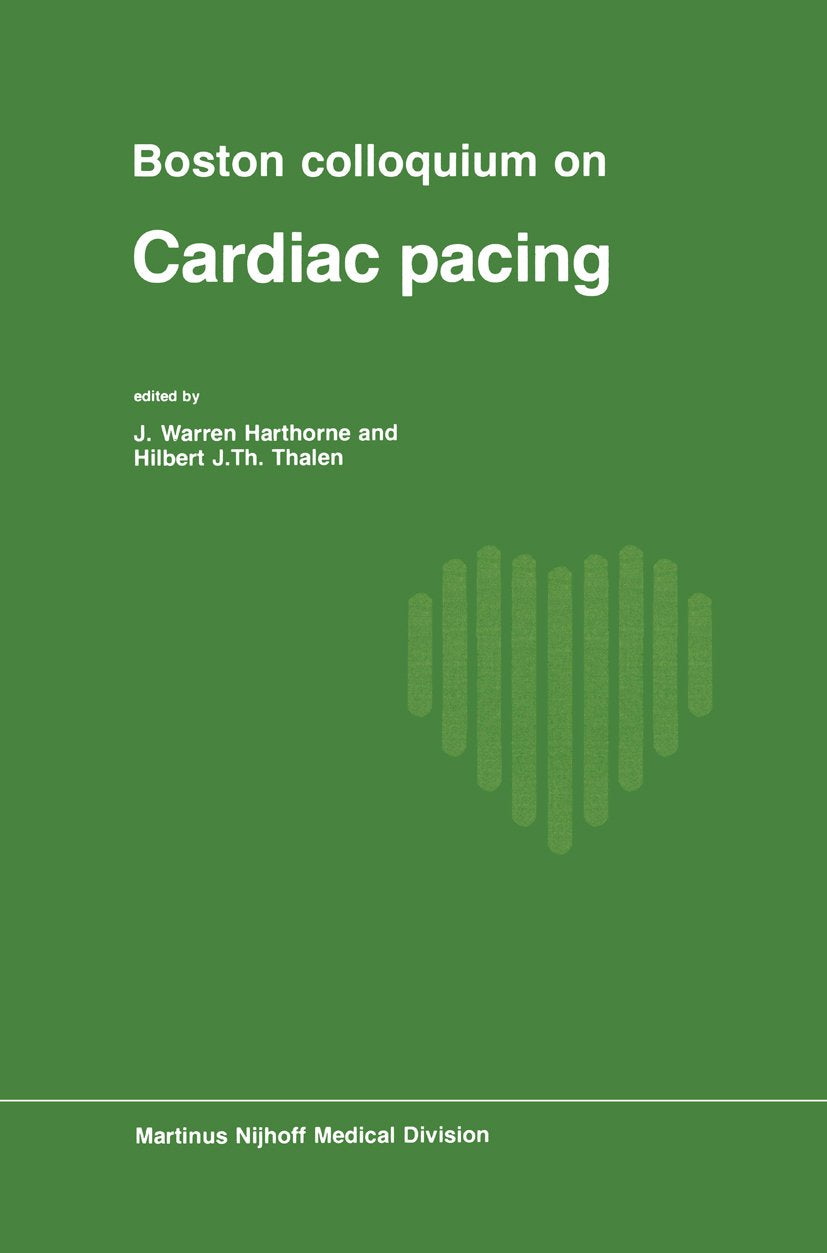 Boston Colloquium on Cardiac Pacing