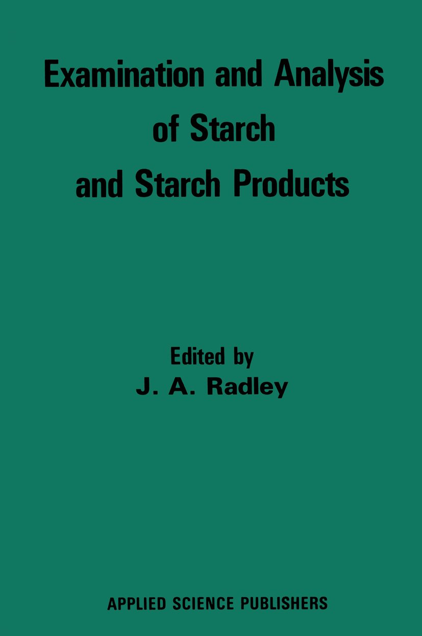 Examination and Analysis of Starch and Starch Products