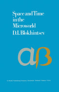 Space and Time in the Microworld