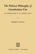 The Political Philosophy of Giambattista Vico