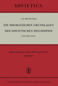 Die Dogmatischen Grundlagen der Sowjetischen Philosophie
