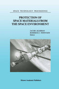 Protection of Space Materials from the Space Environment