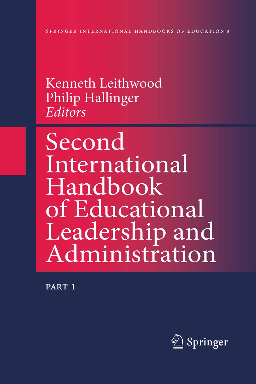 Second International Handbook of Educational Leadership and Administration