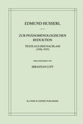 Zur Phänomenologischen Reduktion