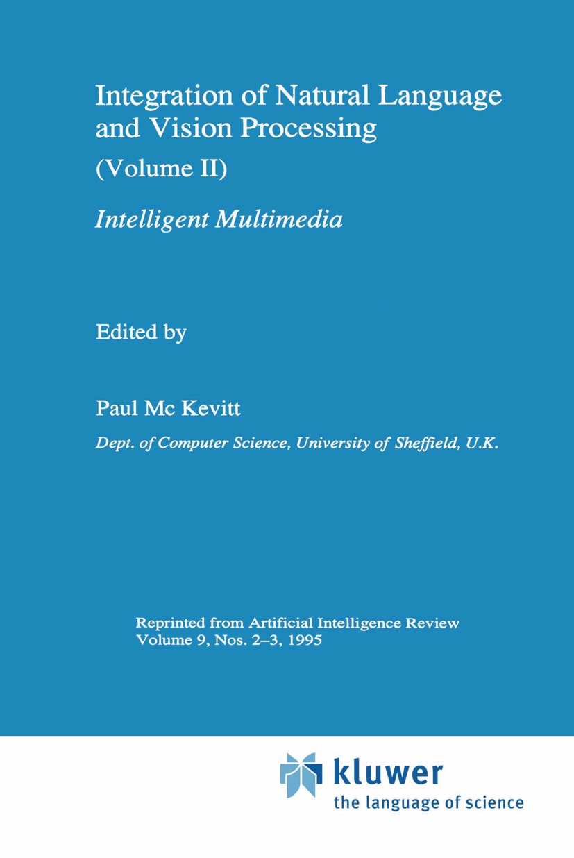 Integration of Natural Language and Vision Processing