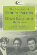 The Relevance of Ethnic Factors in the Clinical Evaluation of Medicines