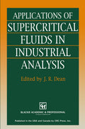 Applications of Supercritical Fluids in Industrial Analysis