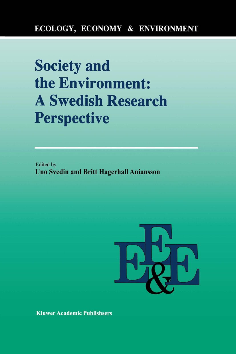 Society And The Environment: A Swedish Research Perspective