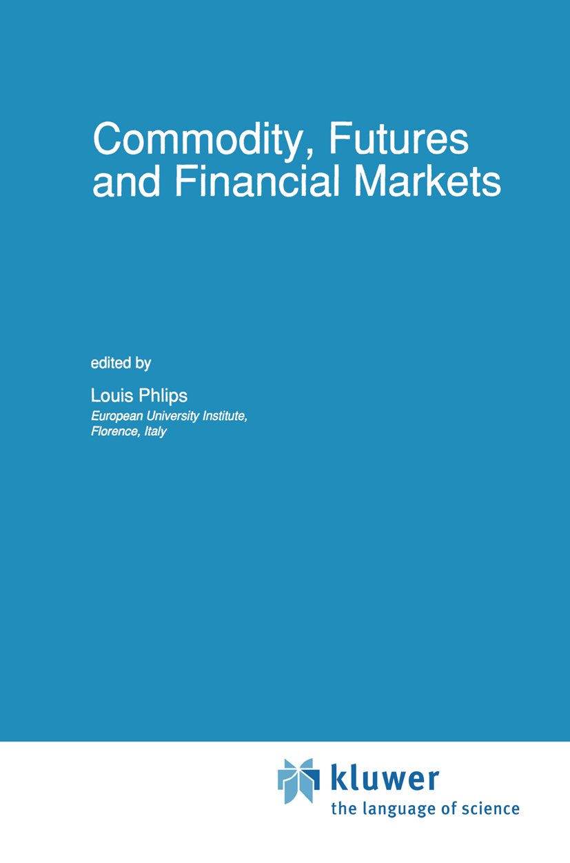 Commodity, Futures and Financial Markets