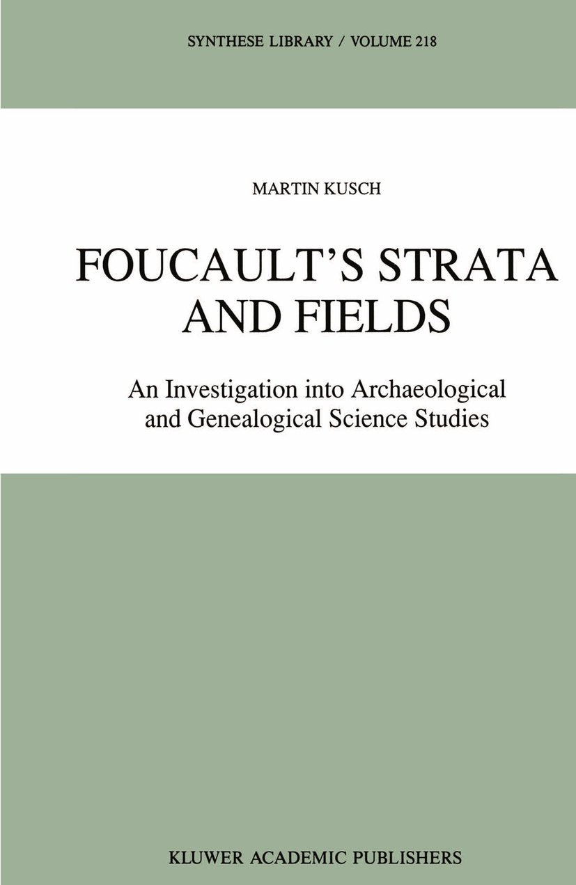 Foucault’s Strata and Fields