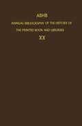 Annual Bibliography of the History of the Printed Book and Libraries