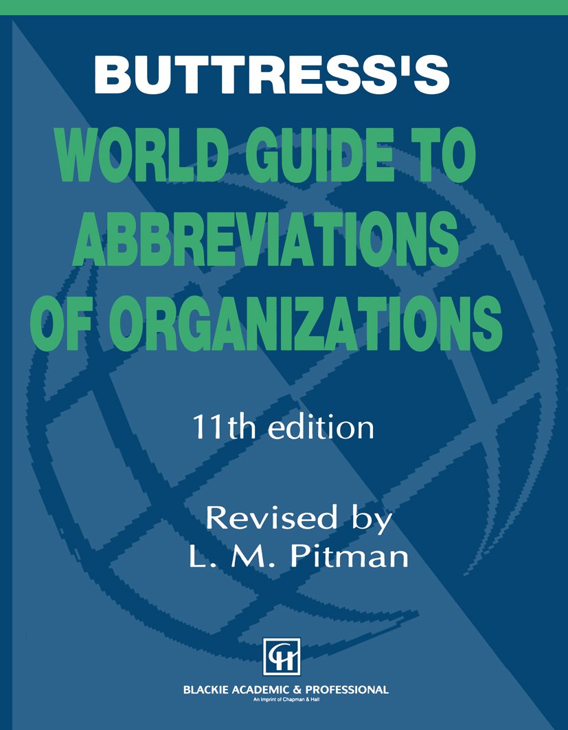 Buttress’s World Guide to Abbreviations of Organizations