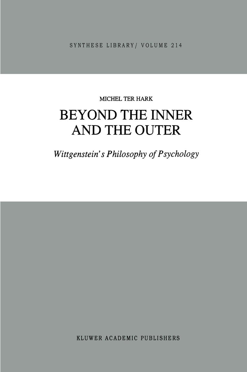 Synthese Library: Wittgenstein’s Philosophy of Psychology