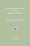 Economic Restructuring of the American Midwest