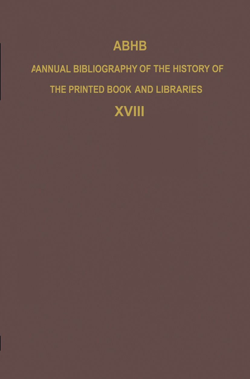 Annual Bibliography of the History of the Printed Book and Libraries