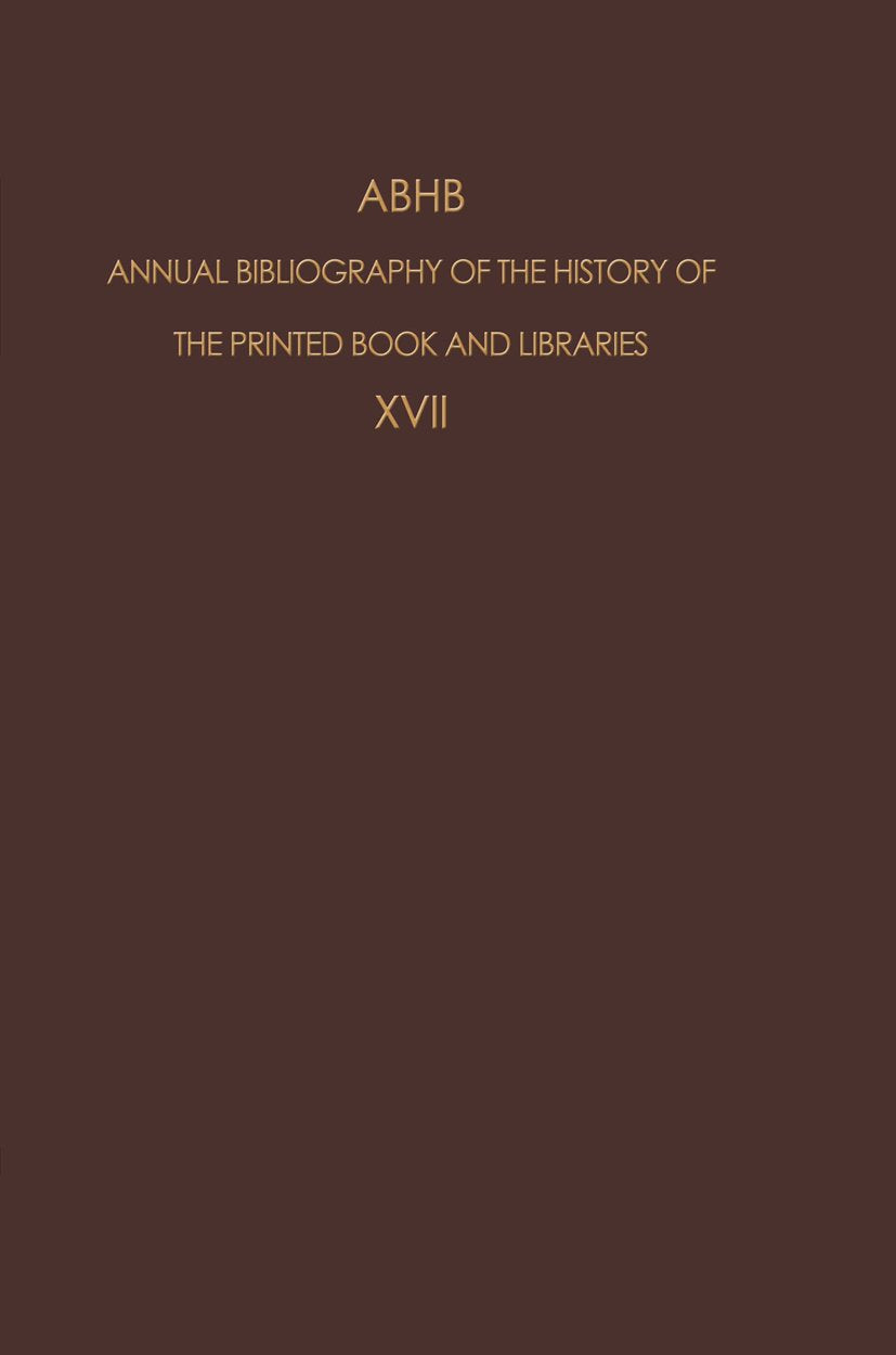 Annual Bibliography of the History of the Printed Book and Libraries