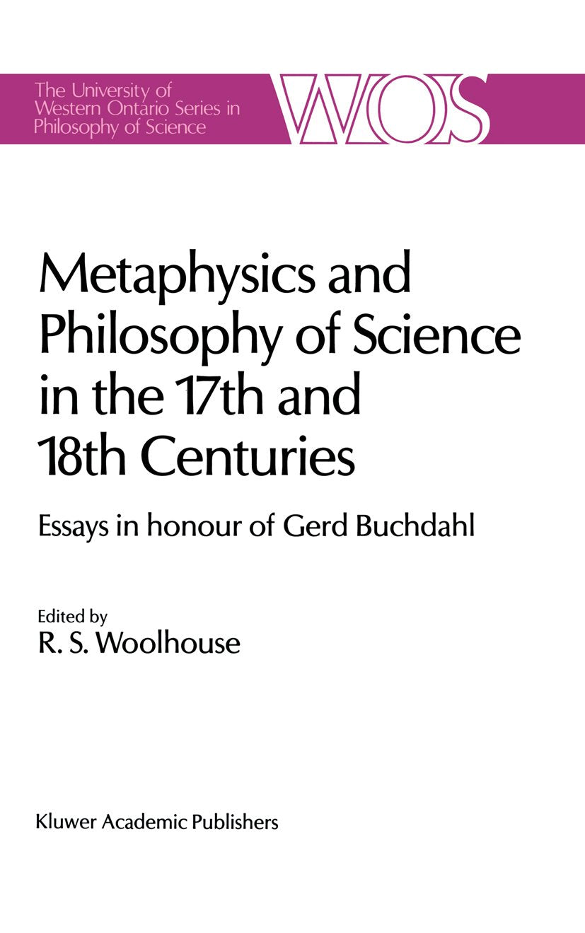 The Western Ontario Series in Philosophy of Science: Essays in honour of Gerd Buchdahl