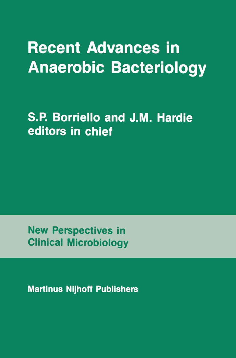 Recent Advances in Anaerobic Bacteriology