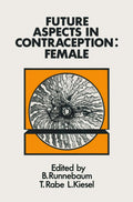 Future Aspects in Contraception