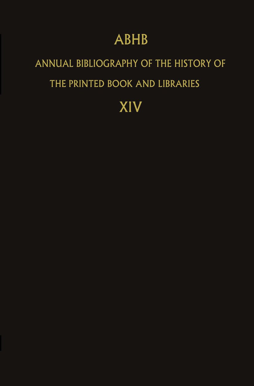 Annual Bibliography of the History of the Printed Book and Libraries