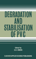 Degradation and Stabilisation of PVC