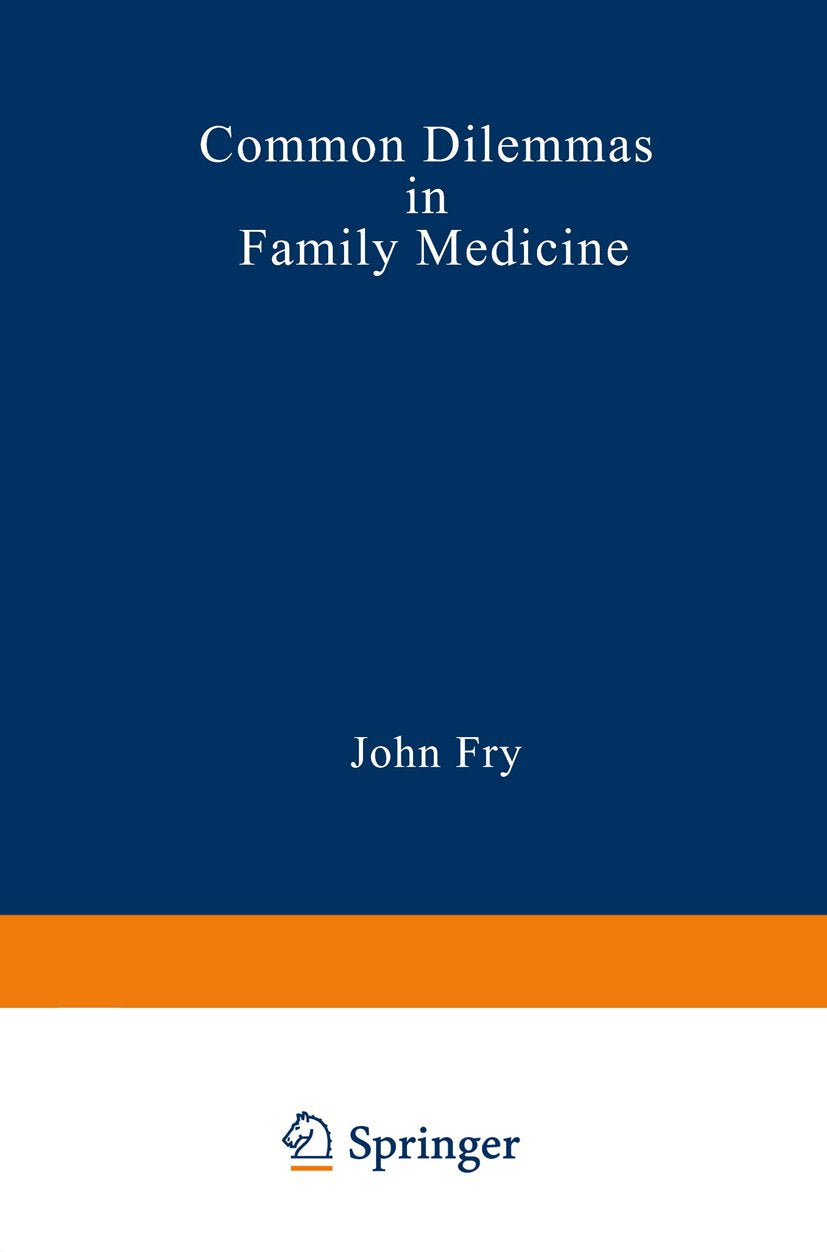 Common Dilemmas in Family Medicine
