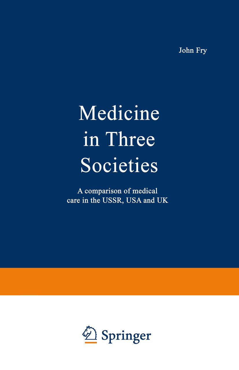 Medicine in Three Societies