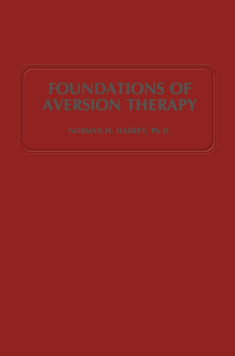 Foundations of Aversion Therapy