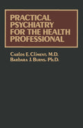 Practical Psychiatry for the Health Professional