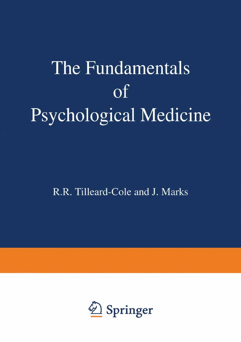 The Fundamentals of Psychological Medicine