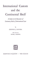 International Custom and the Continental Shelf
