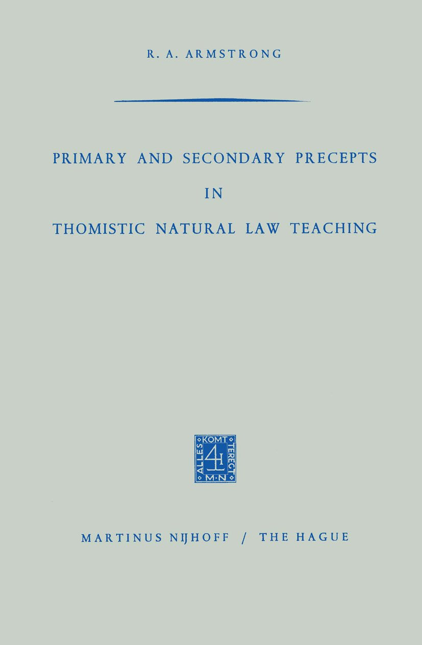 Primary and Secondary Precepts in Thomistic Natural Law Teaching