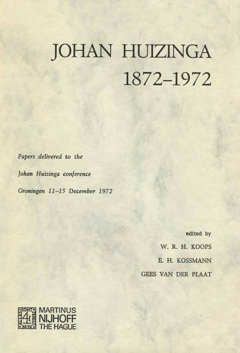 Johan Huizinga 1872–1972