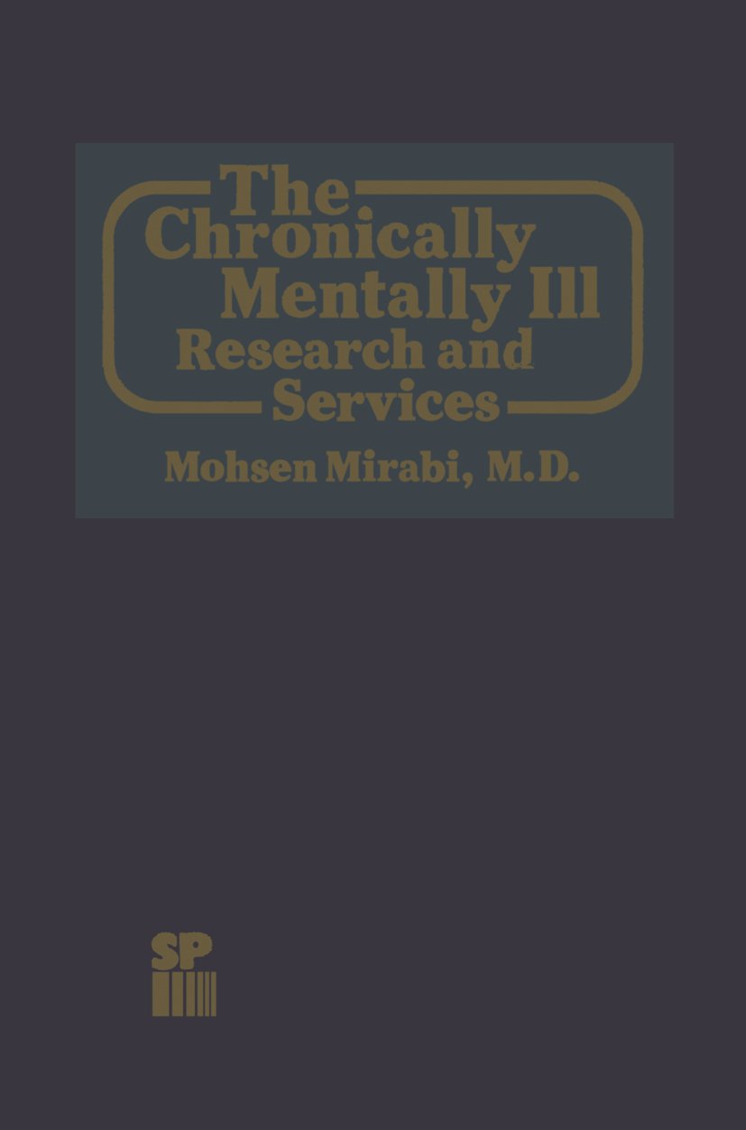 The Chronically Mentally Ill