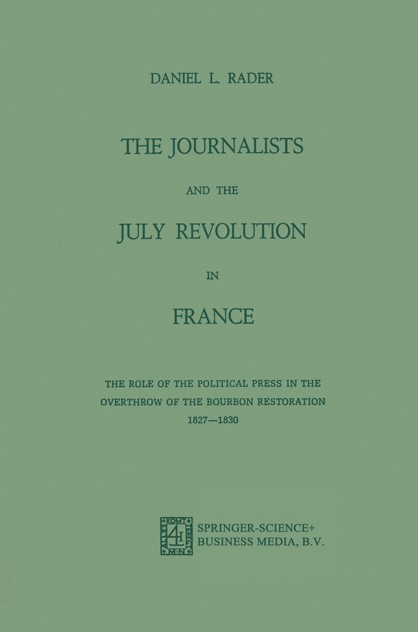 The Journalists and the July Revolution in France