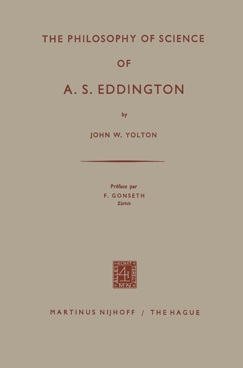 The Philosophy of Science of A. S. Eddington