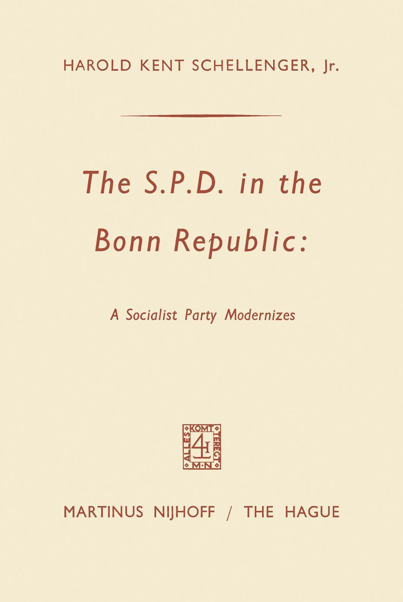 The SPD in the Bonn Republic: A Socialist Party Modernizes
