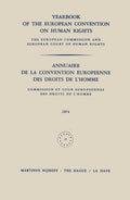Yearbook of the European Convention on Human Rights / Annuaire de la Convention Europeenne des Droits de l’Homme