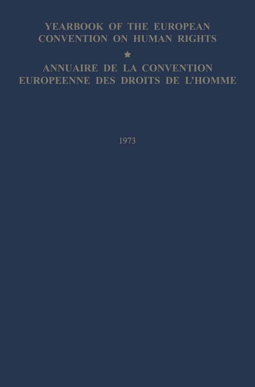 Yearbook of the European Convention on Human Rights / Annuaire de la Convention Europeenne des Droits de L’Homme