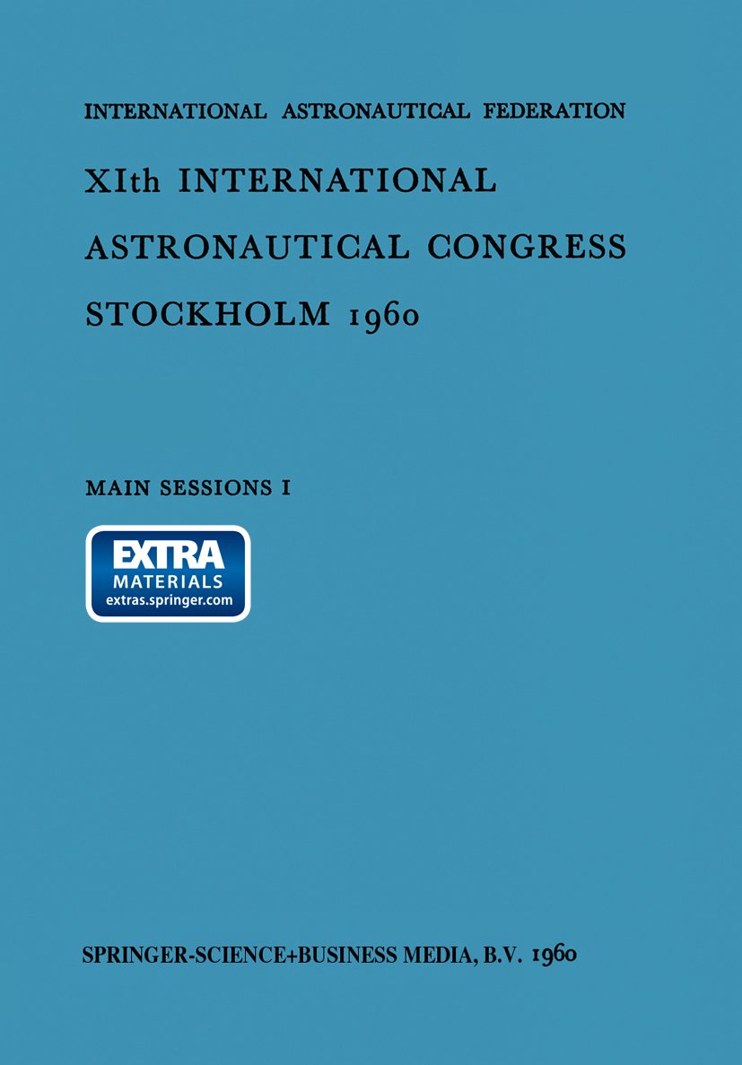 XIth International Astronautical Congress Stockholm 1960