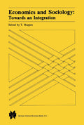 Economics and Sociology: Towards an Integration