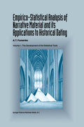 Empirico-Statistical Analysis of Narrative Material and its Applications to Historical Dating