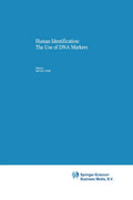 Human Identification: The Use of DNA Markers