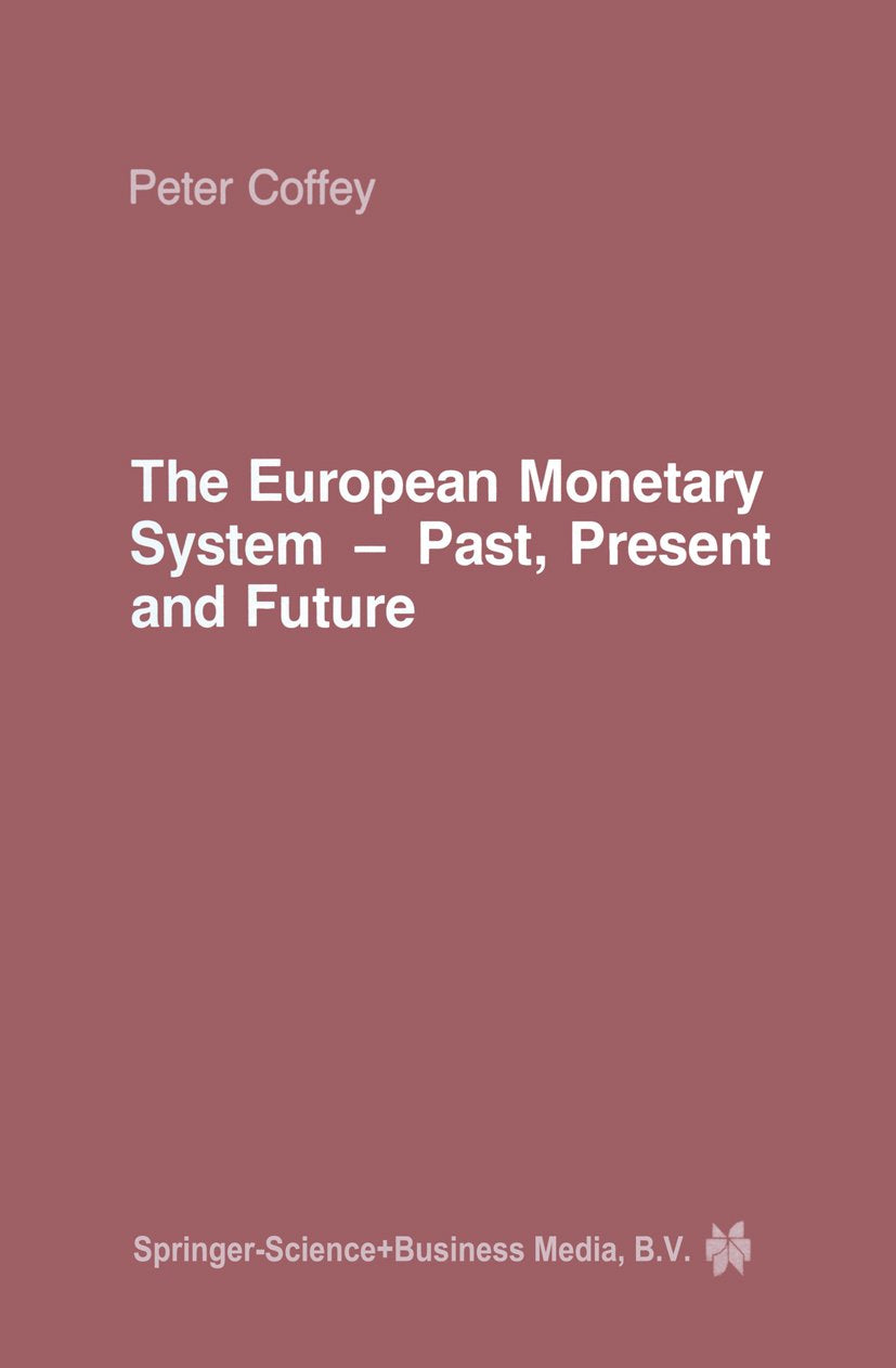 The European Monetary System