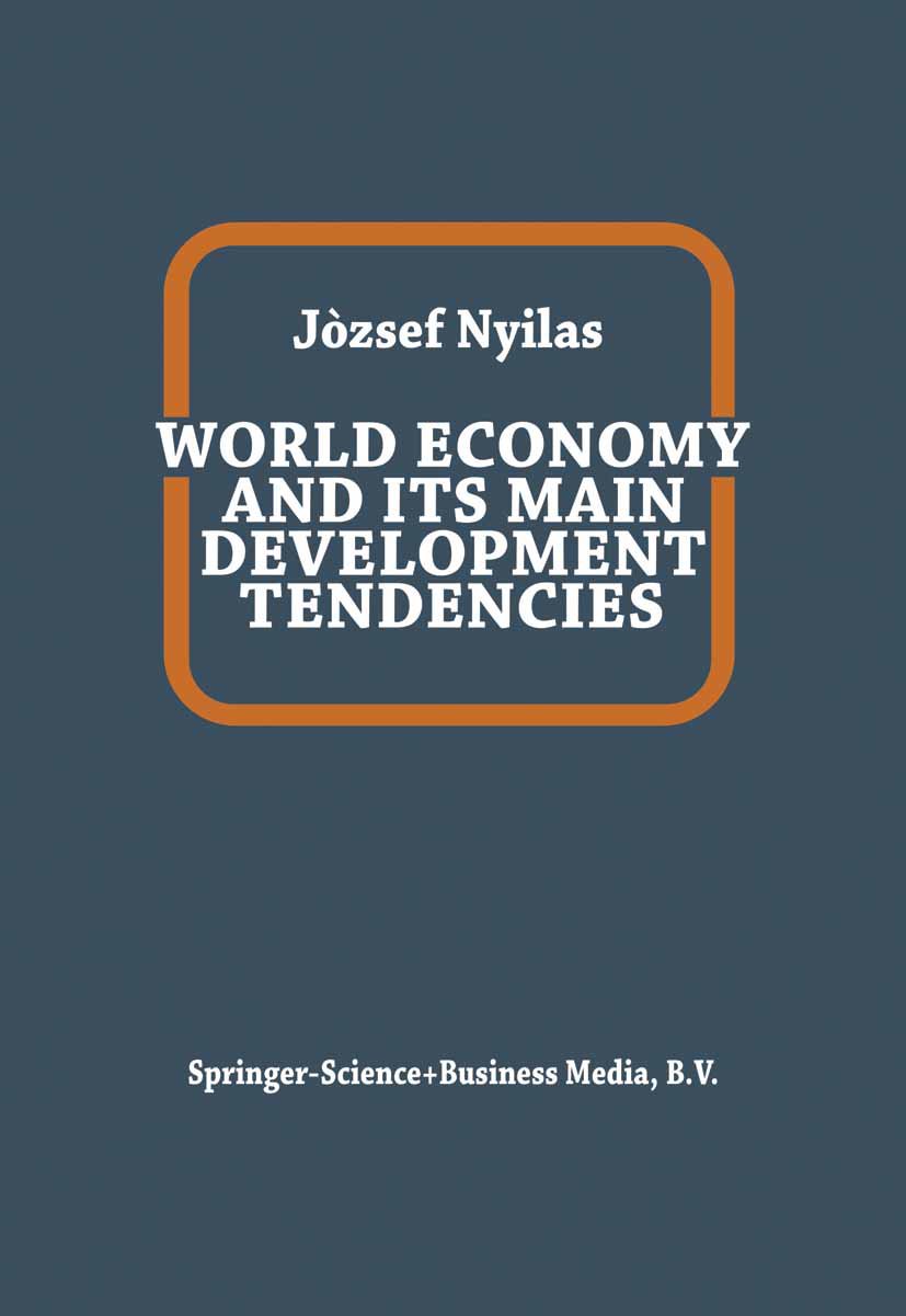 World Economy and Its Main Development Tendencies